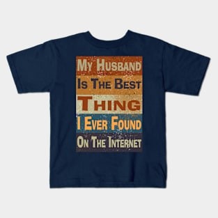 He's the Best! Kids T-Shirt